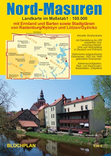 Landkarte Nord-Masuren: mit Ermland und Barten sowie Stadtplänen von Rastenburg/Ketrzyn und Lötzen/Gizycko Landkarte Nord-Masuren: mit Ermland und Barten sowie Stadtplänen von Rastenburg/Ketrzyn und Lötzen/Gizycko von BLOCHPLAN