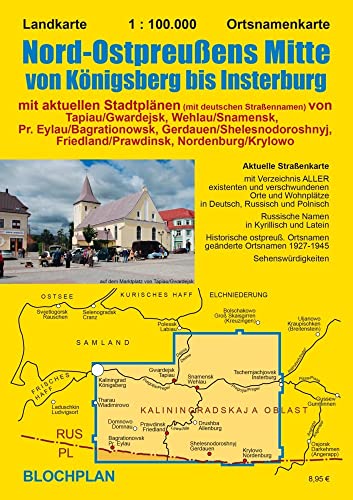 Landkarte Nord-Ostpreußens Mitte von Königsberg bis Insterburg: mit Stadtplänen von Tapiau, Wehlau, Pr. Eylau, Gerdauen, Friedland und Nordenburg von BLOCHPLAN