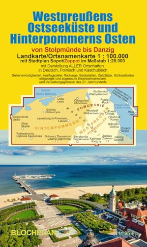 Landkarte Westpreußens Ostseeküste und Hinterpommerns Osten: mit Stadtplan Sopt/Zoppot Landkarte Westpreußens Ostseeküste und Hinterpommerns Osten: mit Stadtplan Sopt/Zoppot von BLOCHPLAN