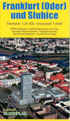 Stadtplan Frankfurt (Oder) und Słubice: Stadtplan 1:20.000. Detaillierter Plan der Innenstadt 1:8000