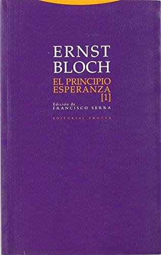El principio esperanza I (Estructuras y Procesos. Filosofía) von Editorial Trotta, S.A.