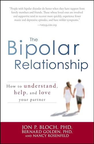 The Bipolar Relationship: How to understand, help, and love your partner von Adams Media