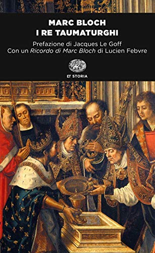 I re taumaturghi (Einaudi tascabili. Storia, Band 8)