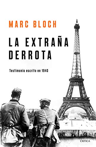 La extraña derrota: Testimonio escrito en 1940 (Libros de Historia) von Editorial Crítica