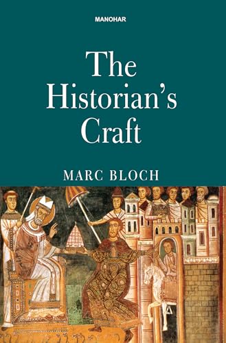 The Historian's Craft The Historian's Craft