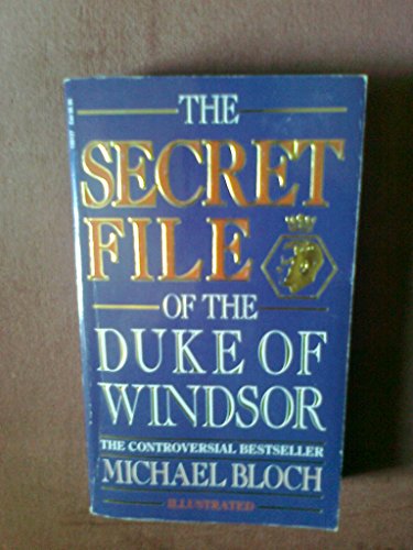 The Secret File of the Duke of Windsor