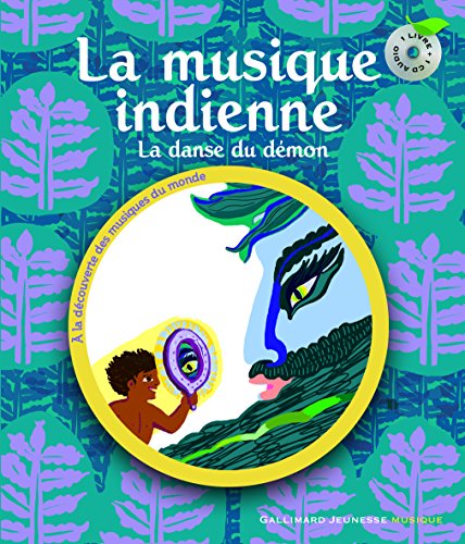 La musique indienne: La danse du démon von Gallimard Jeunesse