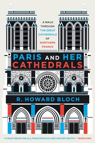 Paris and Her Cathedrals von WW Norton & Co