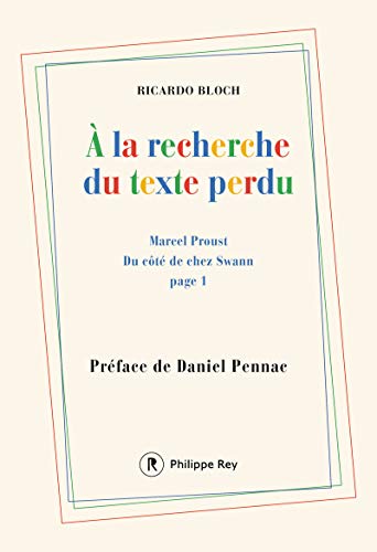 A la recherche du texte perdu: Marcel Proust - Du côté de chez Swann page 1