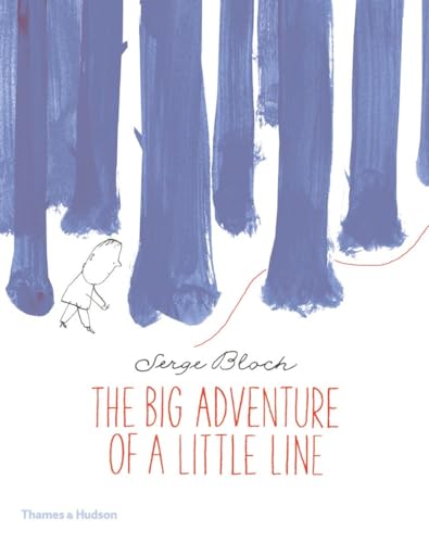 The Big Adventure of a Little Line: Serge Bloch
