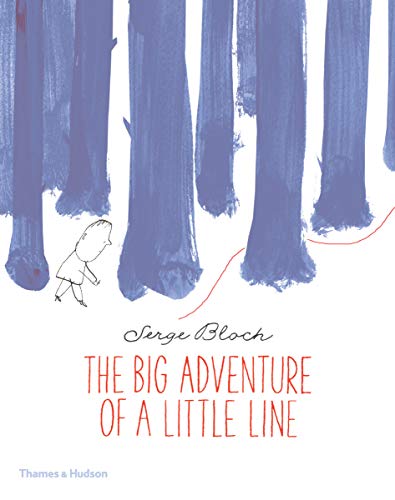 The Big Adventure of a Little Line: Serge Bloch