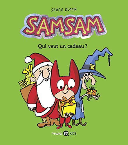 SamSam, Tome 04: Qui veut un cadeau ? SamSam, Tome 04: Qui veut un cadeau ?