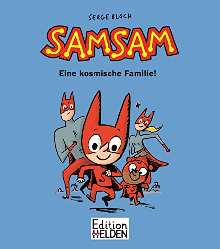 SamSam Band 1: Eine kosmische Familie! (SamSam: Der kleinste aller Superhelden)