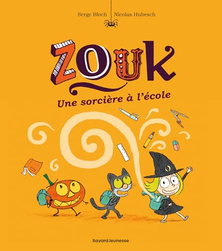 Zouk, Tome 03: Une sorcière à l'école