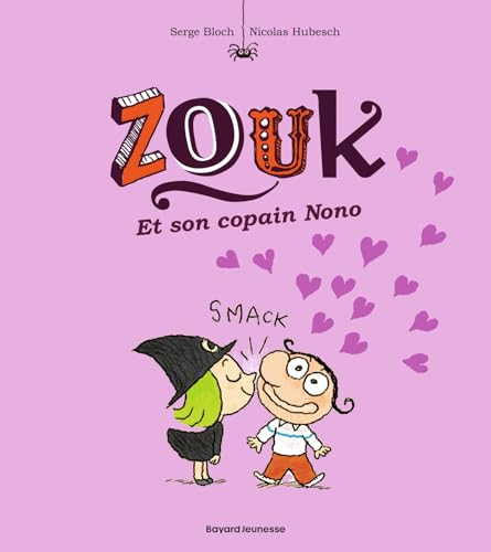 Zouk, Tome 06: Zouk et son copain Nono von BAYARD JEUNESSE