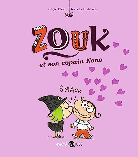 Zouk, Tome 06: Zouk et son copain Nono