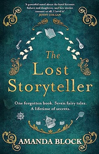 The Lost Storyteller: An enchanting debut novel about family secrets and the stories we tell - the perfect autumn read von HODDER AND STOUGHTON