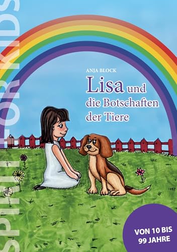 Lisa und die Botschaften der Tiere (SPIRIT FOR KIDS) von BoD – Books on Demand