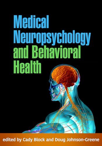 Medical Neuropsychology and Behavioral Health Medical Neuropsychology and Behavioral Health von Guilford Press