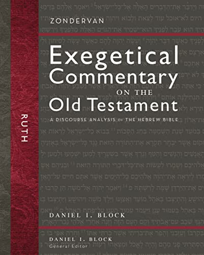 Ruth: A Discourse Analysis of the Hebrew Bible (8) (Zondervan Exegetical Commentary on the Old Testament, Band 8)