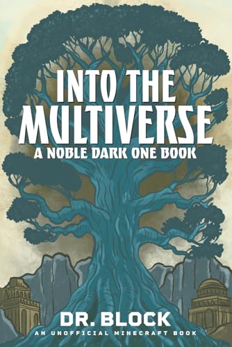 Into the Multiverse: A Noble Dark One Book, Part 2 (Diary of a Surfer Villager, Band 43) von Eclectic Esquire Media, LLC