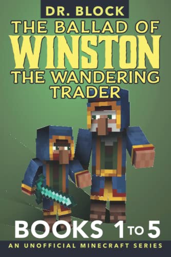 The Ballad of Winston the Wandering Trader, Books 1 to 5: Illustrated Edition (Illustrated Ballad of Winston Collections, Band 1) von Eclectic Esquire Media, LLC