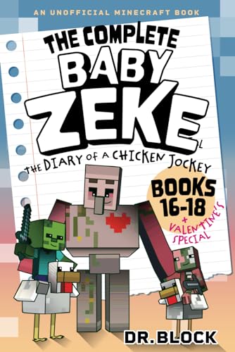 The Complete Baby Zeke, Books 16-18 + Valentine's Special (The Way of the Zombie Warrior, Band 4) von Eclectic Esquire Media, LLC