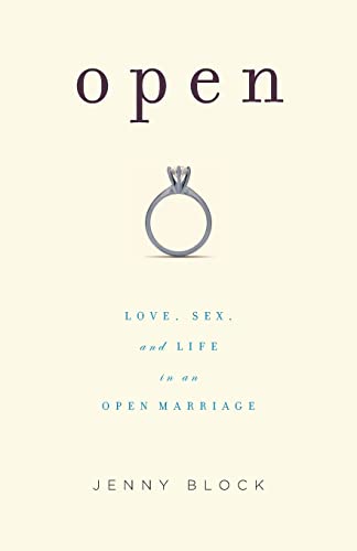 Open: Love, Sex and Life in an Open Marriage