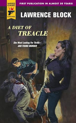 A Diet of Treacle (Hard Case Crime, Band 39)