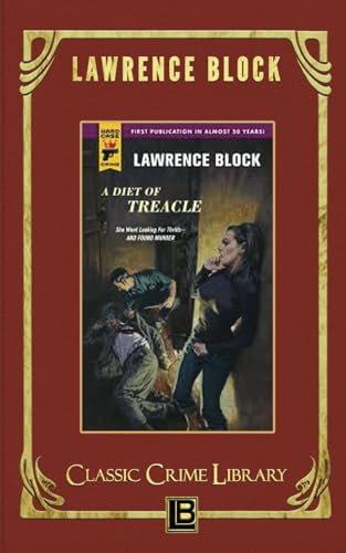 A Diet of Treacle (The Classic Crime Library, Band 11) von Independently published