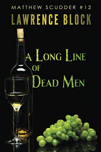 A Long Line of Dead Men (Matthew Scudder, Band 12)