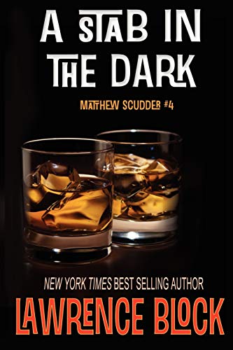 A Stab in the Dark (Matthew Scudder, Band 4) von LB Productions