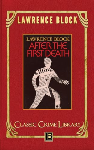 After the First Death (The Classic Crime Library, Band 1)