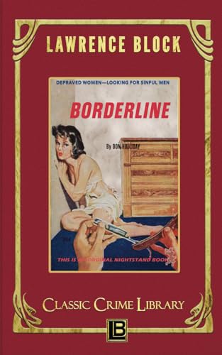 Borderline (The Classic Crime Library, Band 22) von Independently published