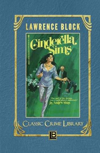 Cinderella Sims (The Classic Crime Library, Band 14)