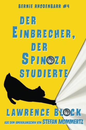 Der Einbrecher, der Spinoza studierte: Bernie Rhodenbarr #4 von Independently published