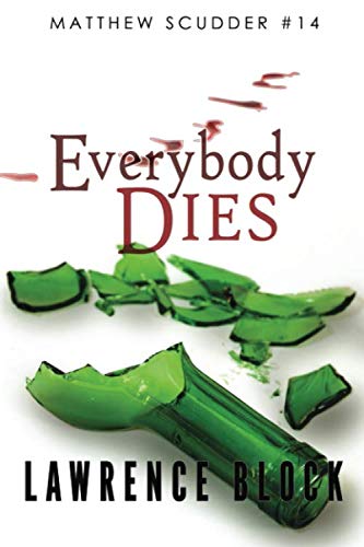 Everybody Dies (Matthew Scudder, Band 14)