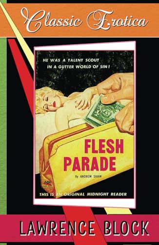 Flesh Parade: Collection of Classic Erotica - Book 26 Flesh Parade: Collection of Classic Erotica - Book 26 von Independently published