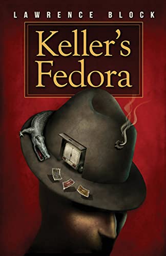 Keller's Fedora: a novella