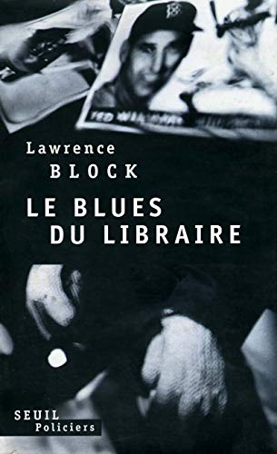Le Blues du libraire Le Blues du libraire von Seuil