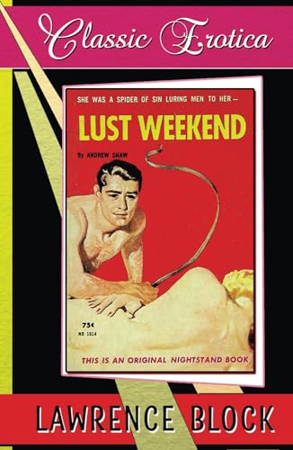 Lust Weekend: Collection of Classic Erotica - Book 28 Lust Weekend: Collection of Classic Erotica - Book 28 von Independently published