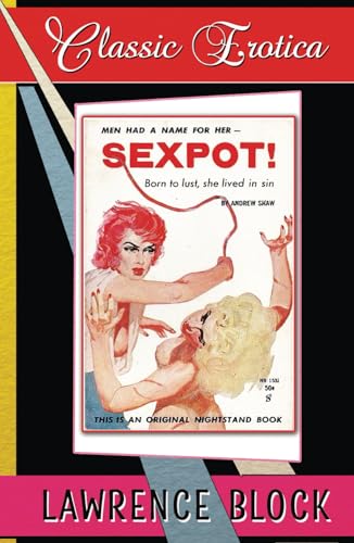 Sexpot!: Collection of Classic Erotica - Book 30 Sexpot!: Collection of Classic Erotica - Book 30 von Independently published
