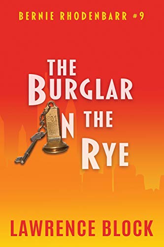The Burglar in the Rye (Bernie Rhodenbarr, Band 9)