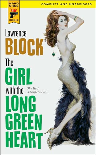 The Girl With the Long Green Heart (Hard Case Crime, 14, Band 14)