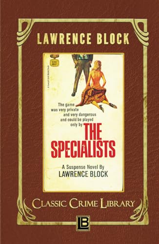 The Specialists (The Classic Crime Library, Band 5) von Independently published