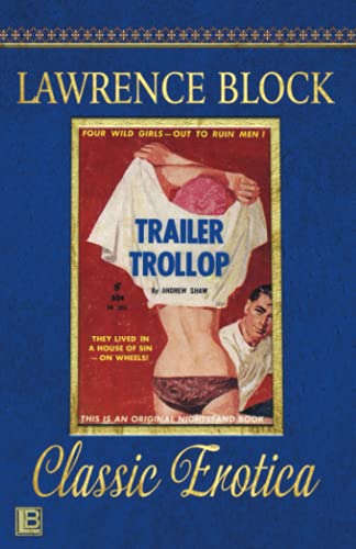 Trailer Trollop: Collection of Classic Erotica #32