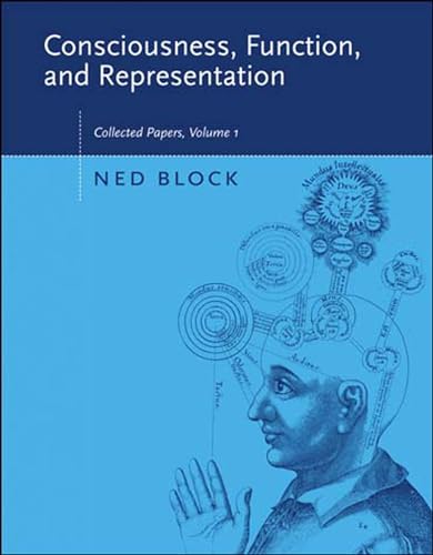 Consciousness, Function, and Representation, Volume 1: Collected Papers (A Bradford Book; Collected Papers, Band 1)