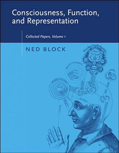 Consciousness, Function, and Representation, Volume 1: Collected Papers (A Bradford Book; Collected Papers, Band 1) von MIT Press