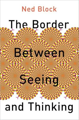 The Border Between Seeing and Thinking (Philosophy of Mind)