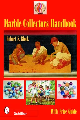 Marble Collectors Handbook von Schiffer Publishing